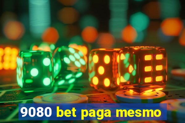 9080 bet paga mesmo